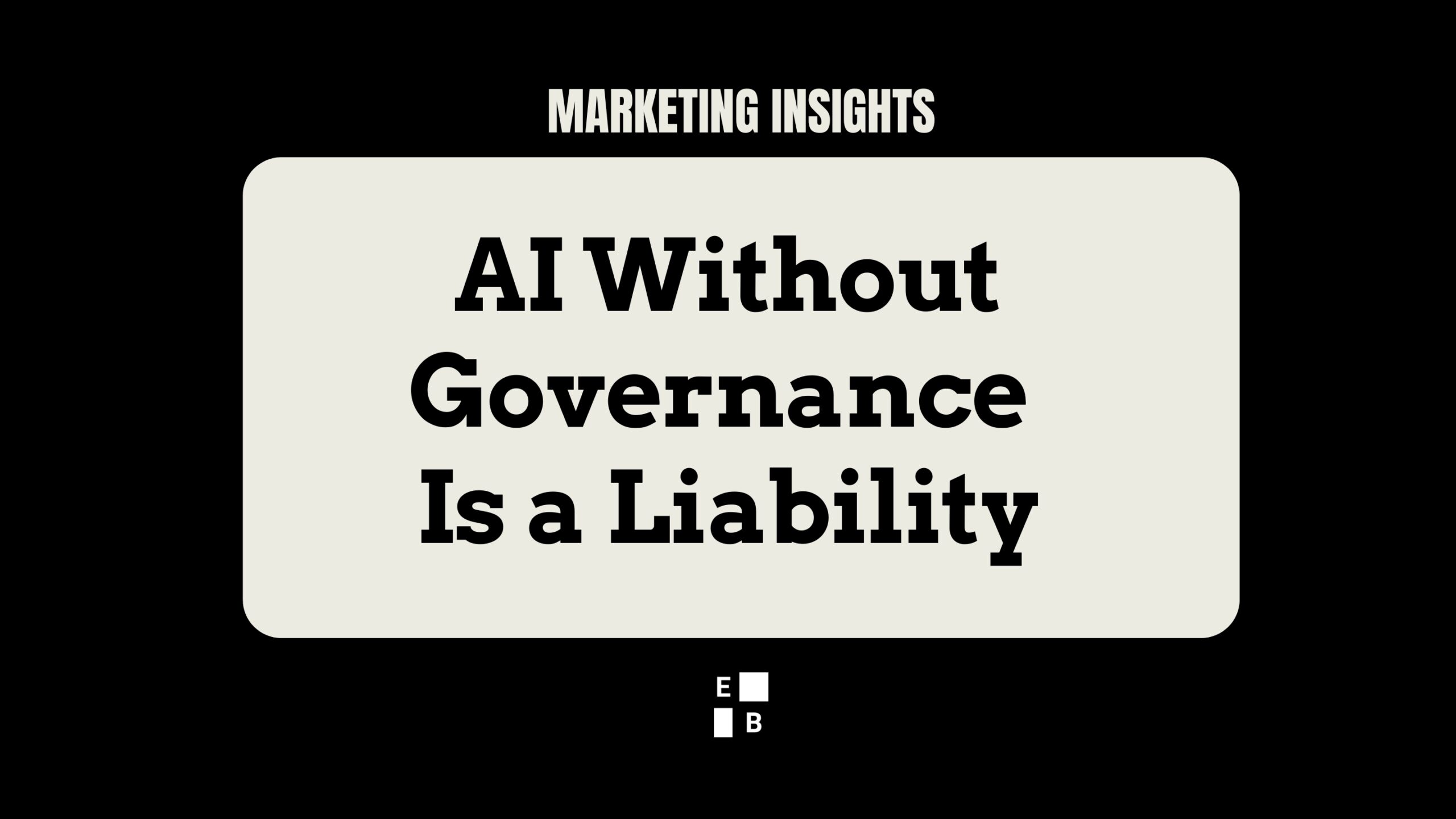 AI Without Governance Is a Liability – blog post cover image for Effie Bersoux’s article on responsible AI, risk management, and enterprise AI strategy.